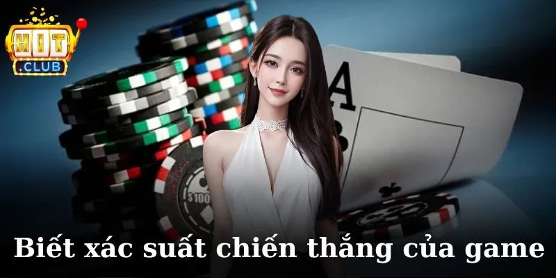 Biết xác suất chiến thắng của game