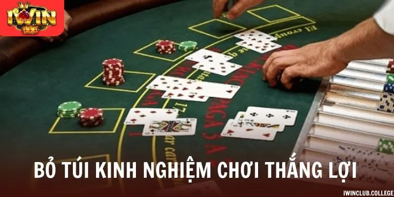 Bỏ túi kinh nghiệm chơi mang về thắng lợi