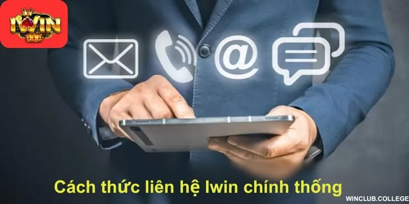Cách thức liên hệ Iwin chính thống