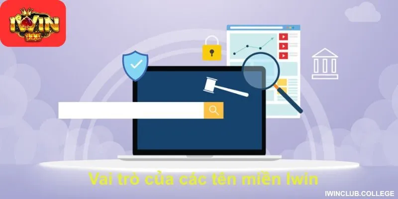 Vai trò của các tên miền Iwin